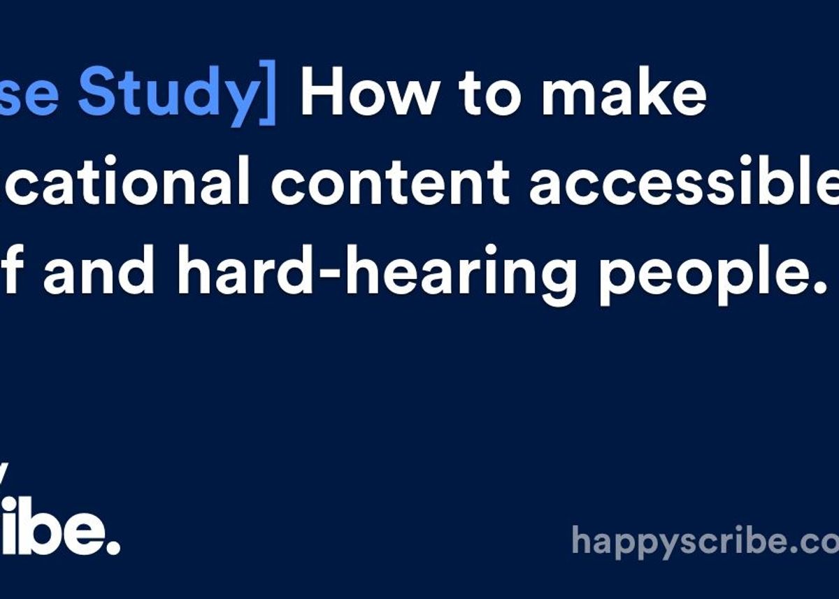 How to make educational content accessible for deaf and hard-hearing people.