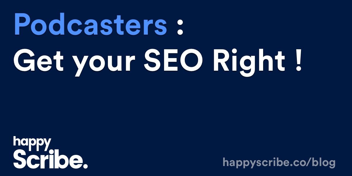 Podcasters: Get your SEO right!