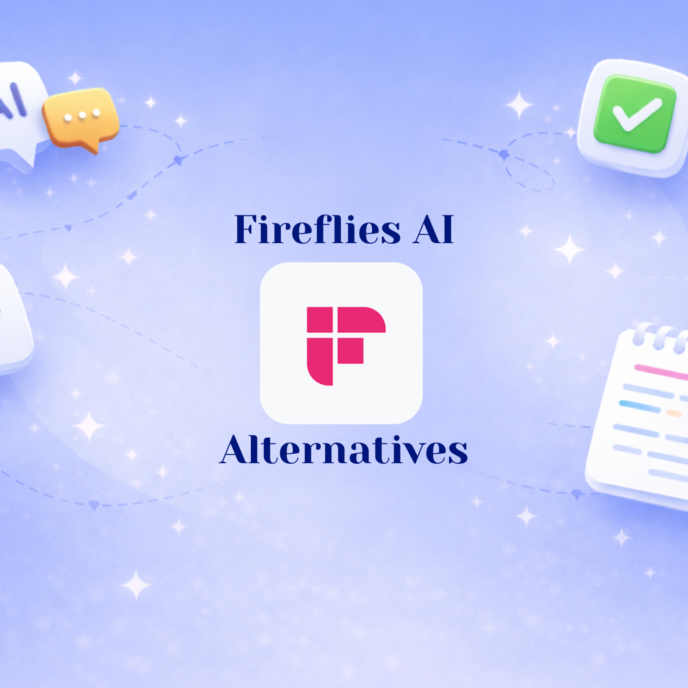 5 Best Fireflies AI Alternatives for AI Meeting Notes