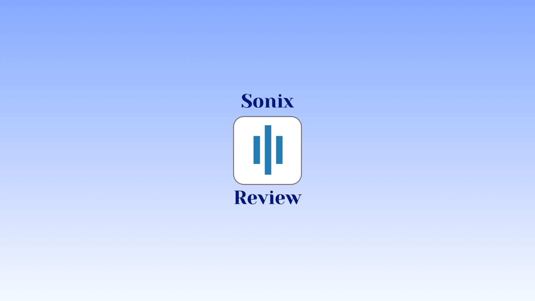Sonix AI review