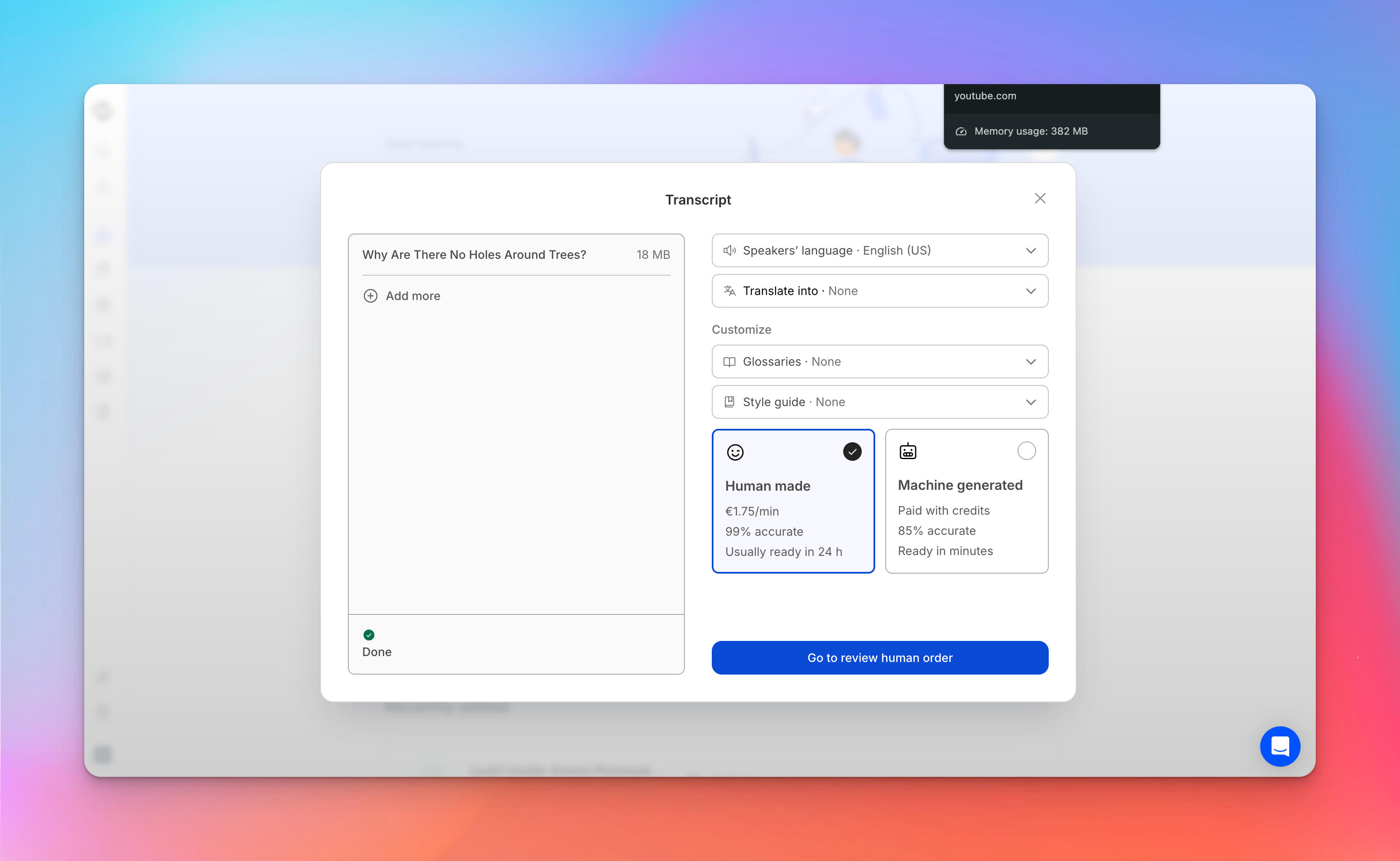 HappyScribe offers both AI transcription and human-made transcription and review