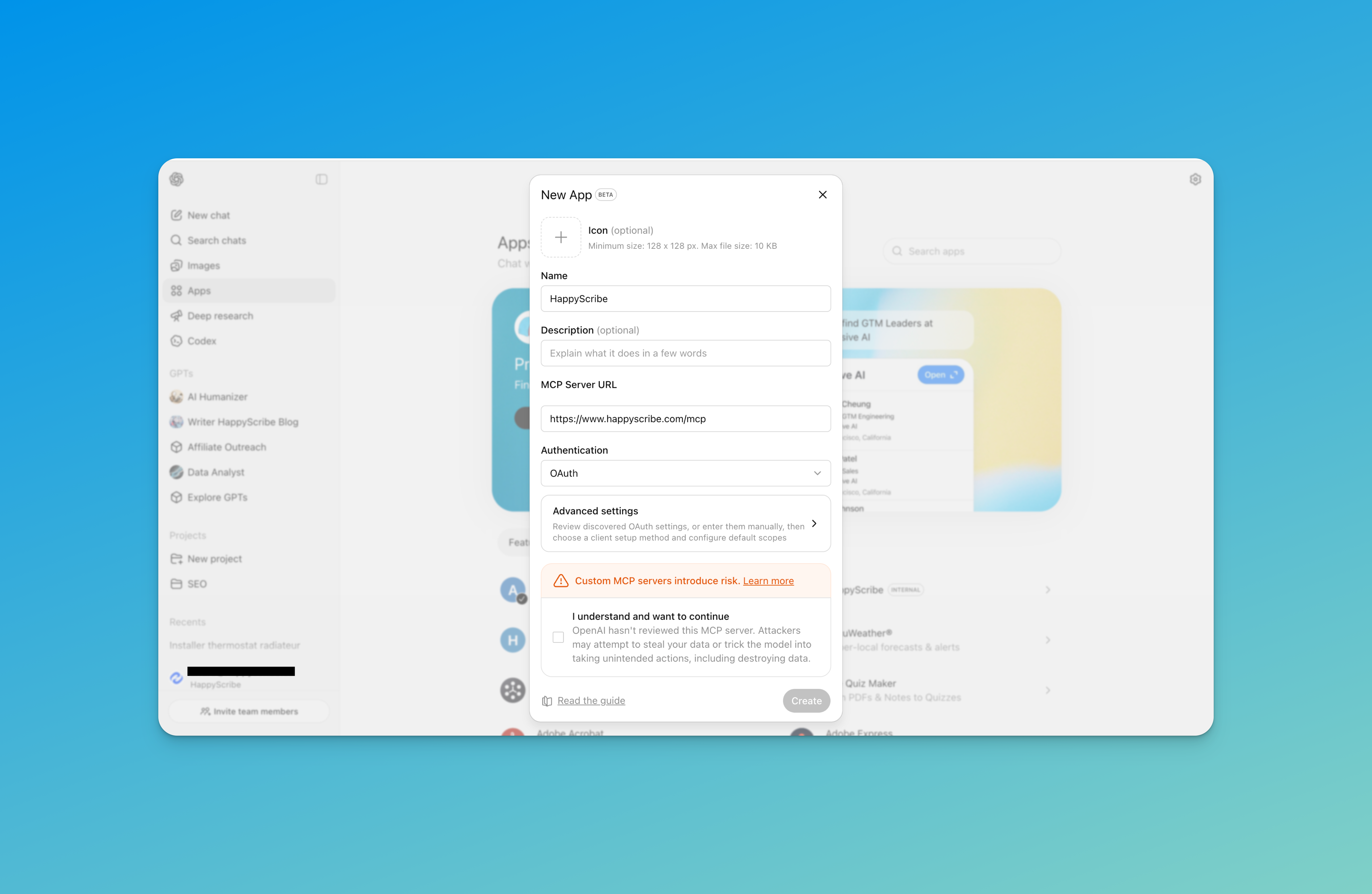 Step 2:  Click " Create " to add a new connector. Enter "HappyScribe" as the name and paste the server URL: https://www.happyscribe.com/mcp