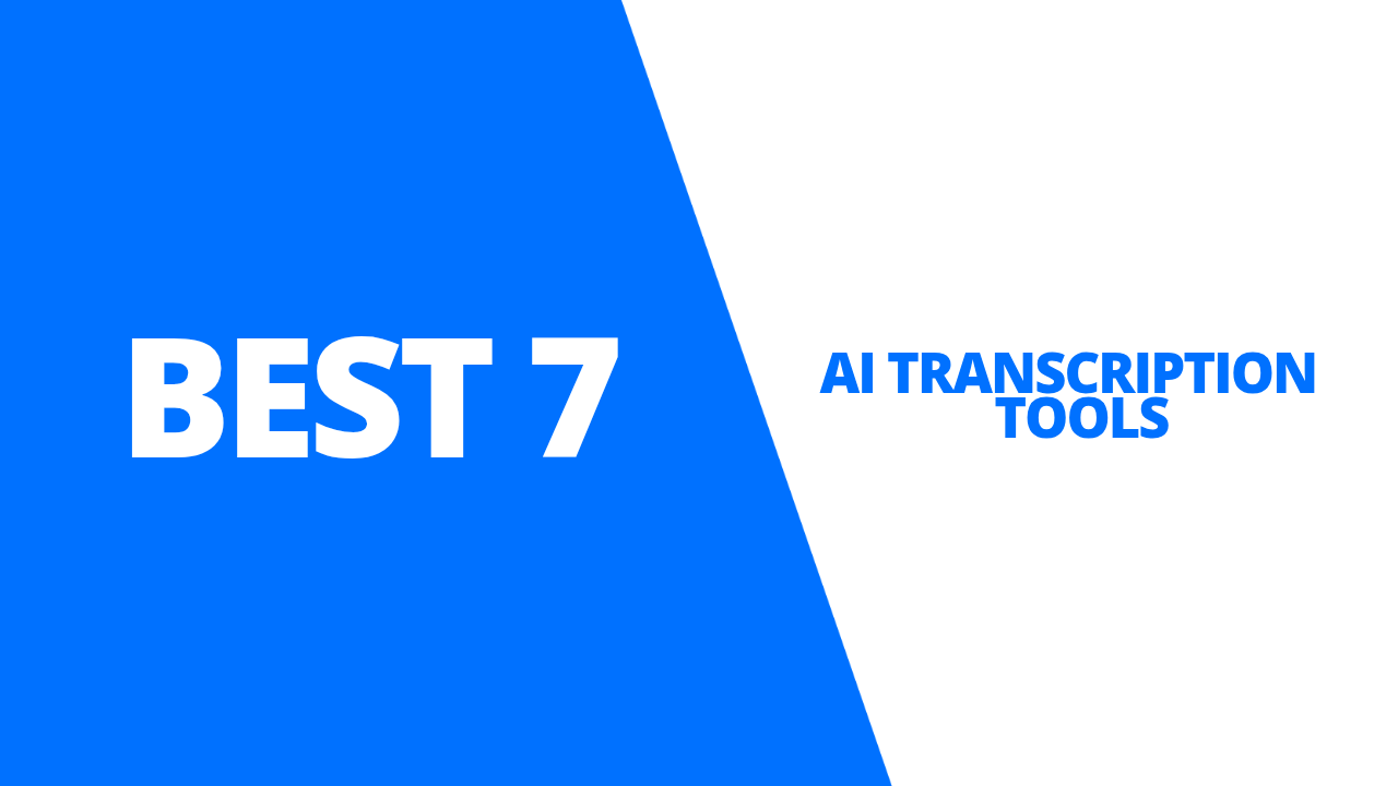 best 7 ai transcription tools