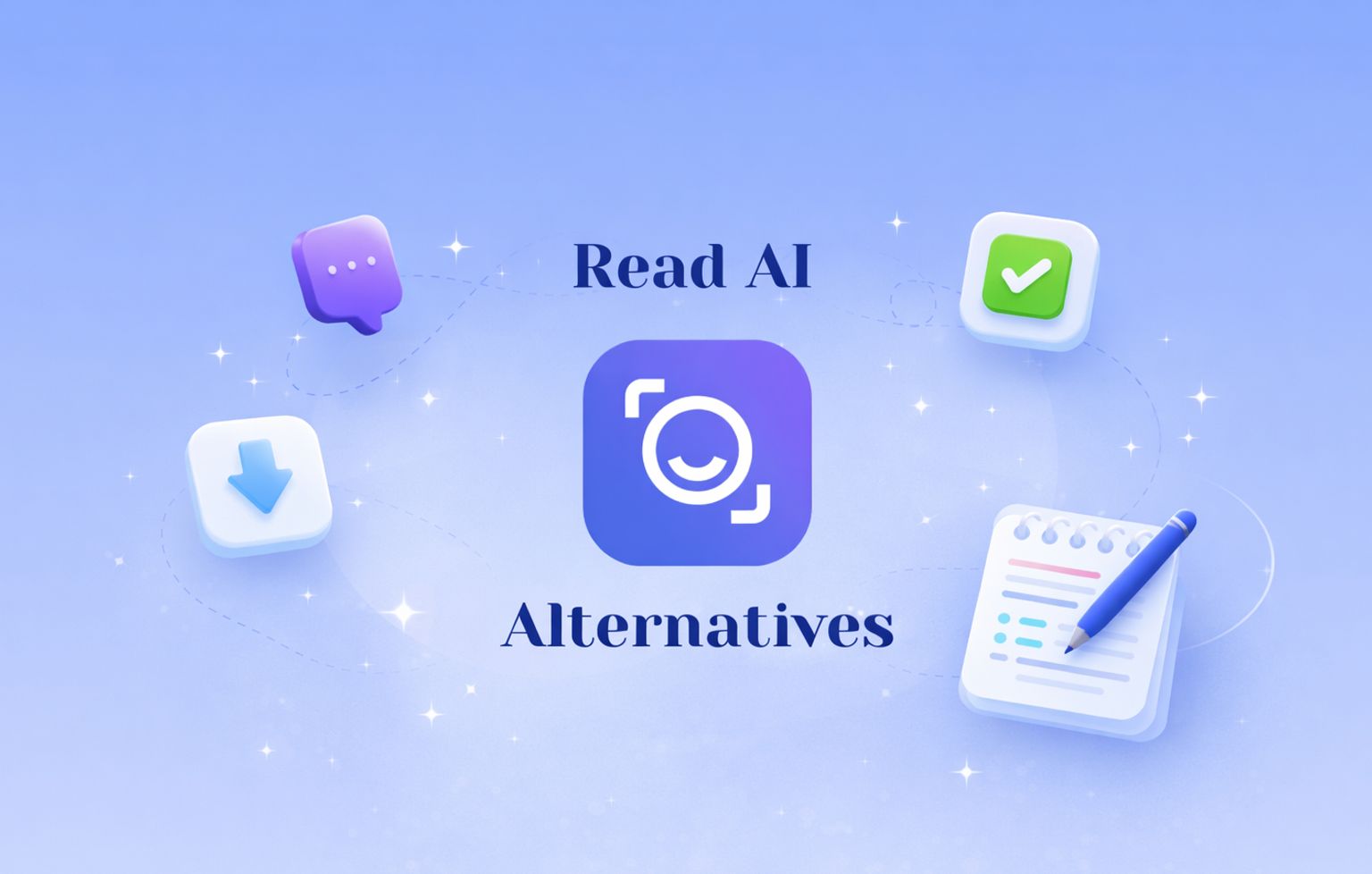 Best Read AI Alternatives for AI Meeting Notes
