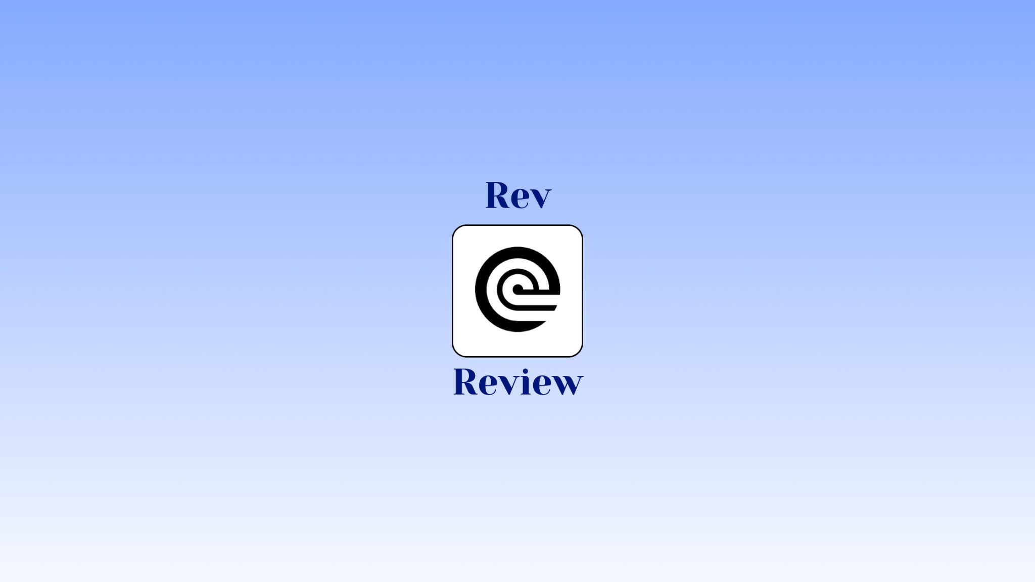 Rev review