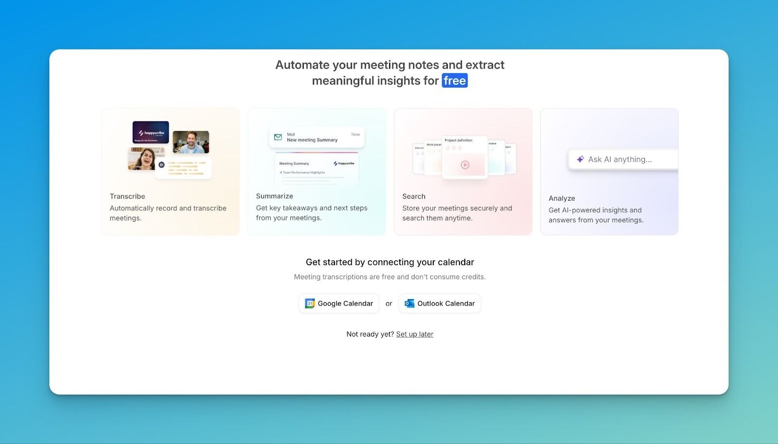 Work across Google Meet, Teams, and Zoom with happyscribe