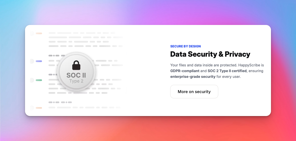 A screenshot showing HappyScribe’s security and privacy certifications.