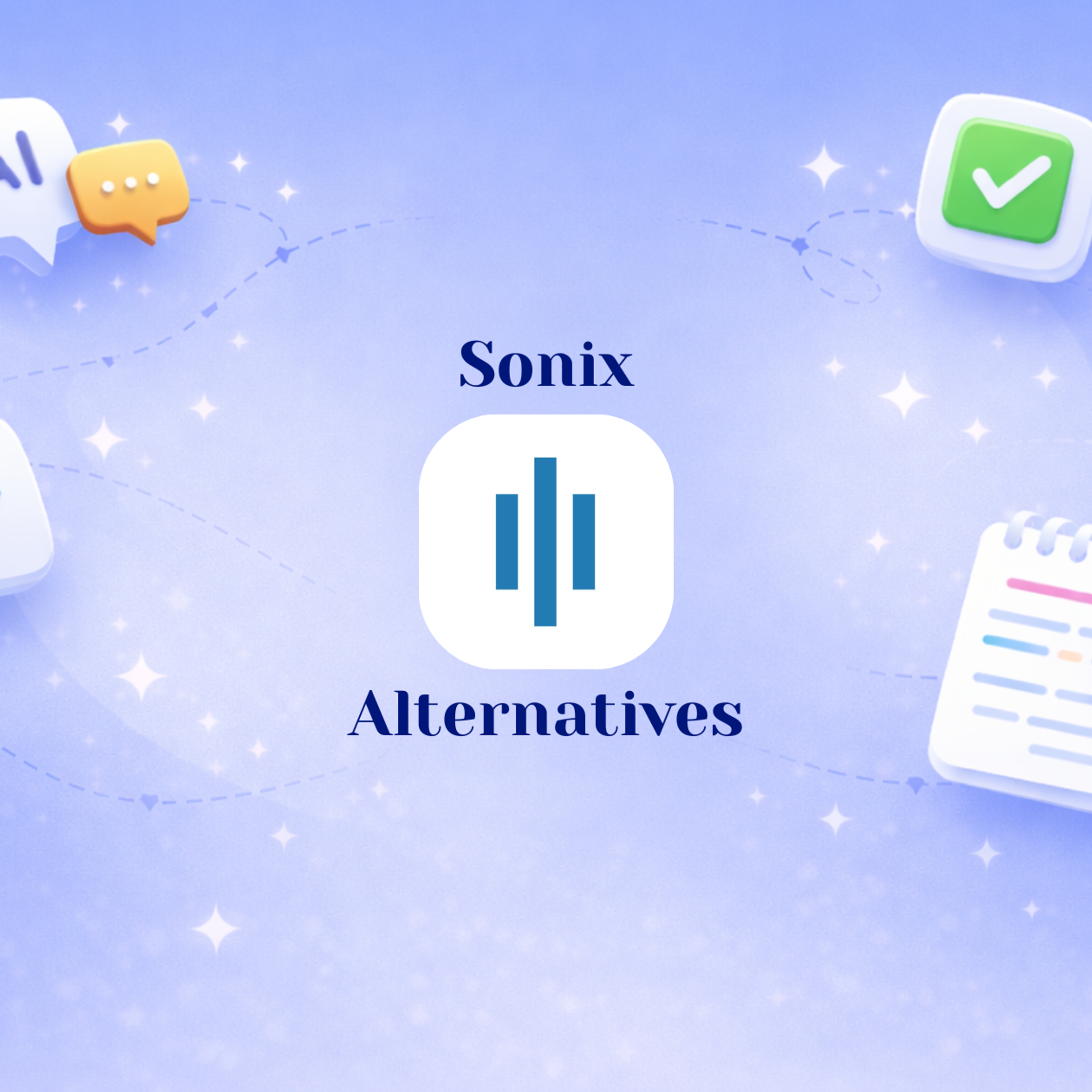 Best Sonix Alternatives for AI Meeting Notes