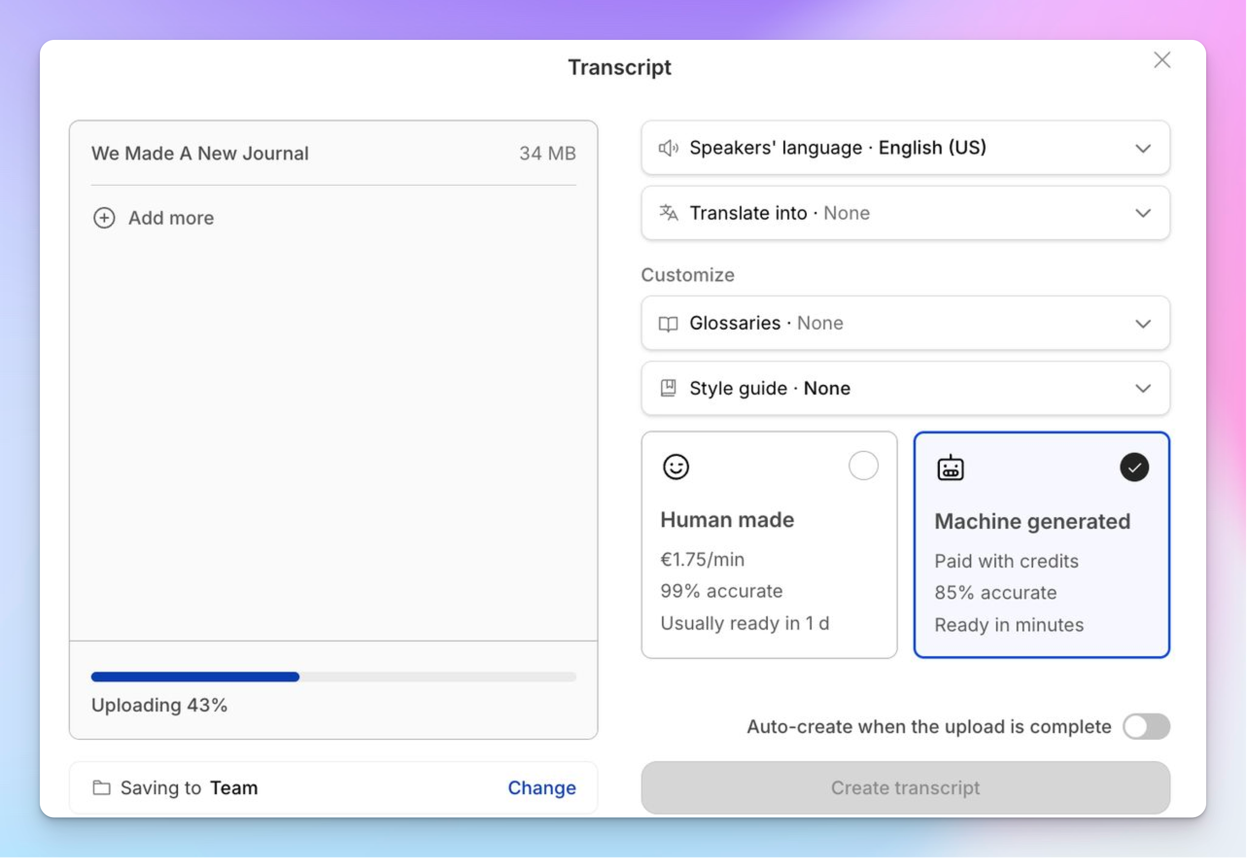 HappyScribe transcribes accurately in 150+ languages and dialects