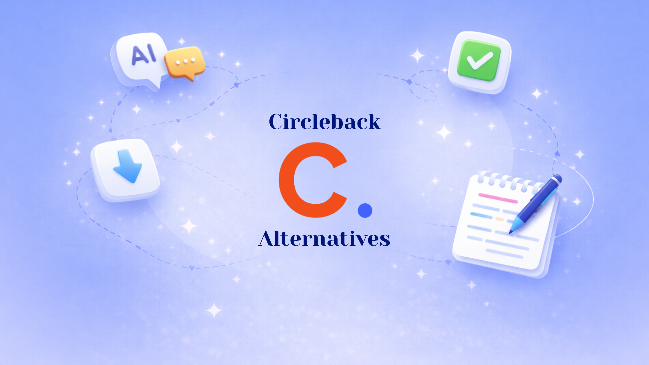 Best Circleback Alternatives for AI Meeting Notes