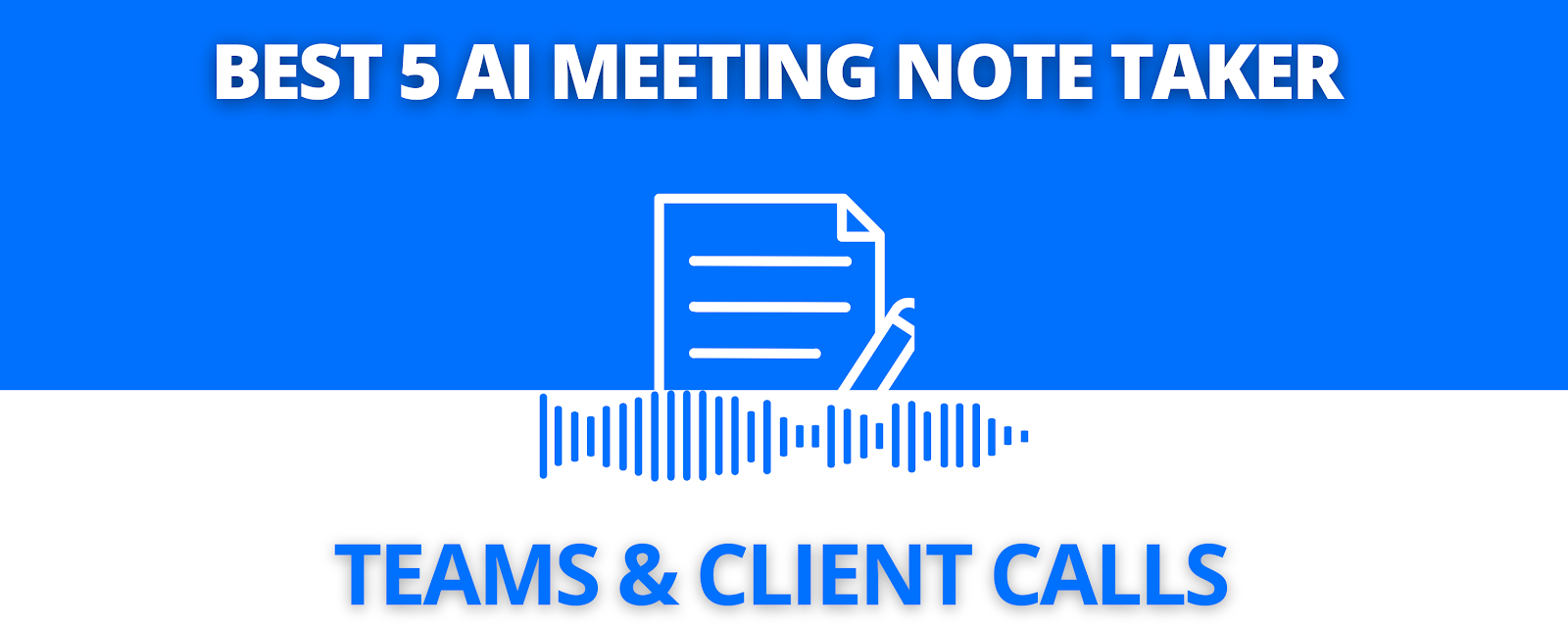 Top AI Meeting Note Takers for 2025
