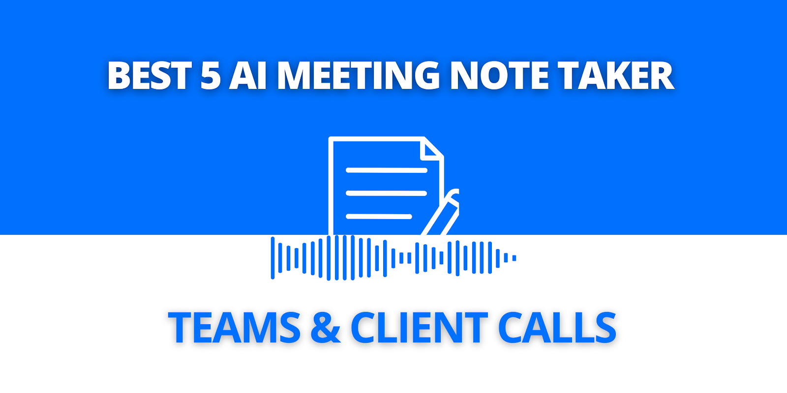 Los 5 mejores tomadores de notas con IA para reuniones de equipo y llamadas con clientes — transcripción automática