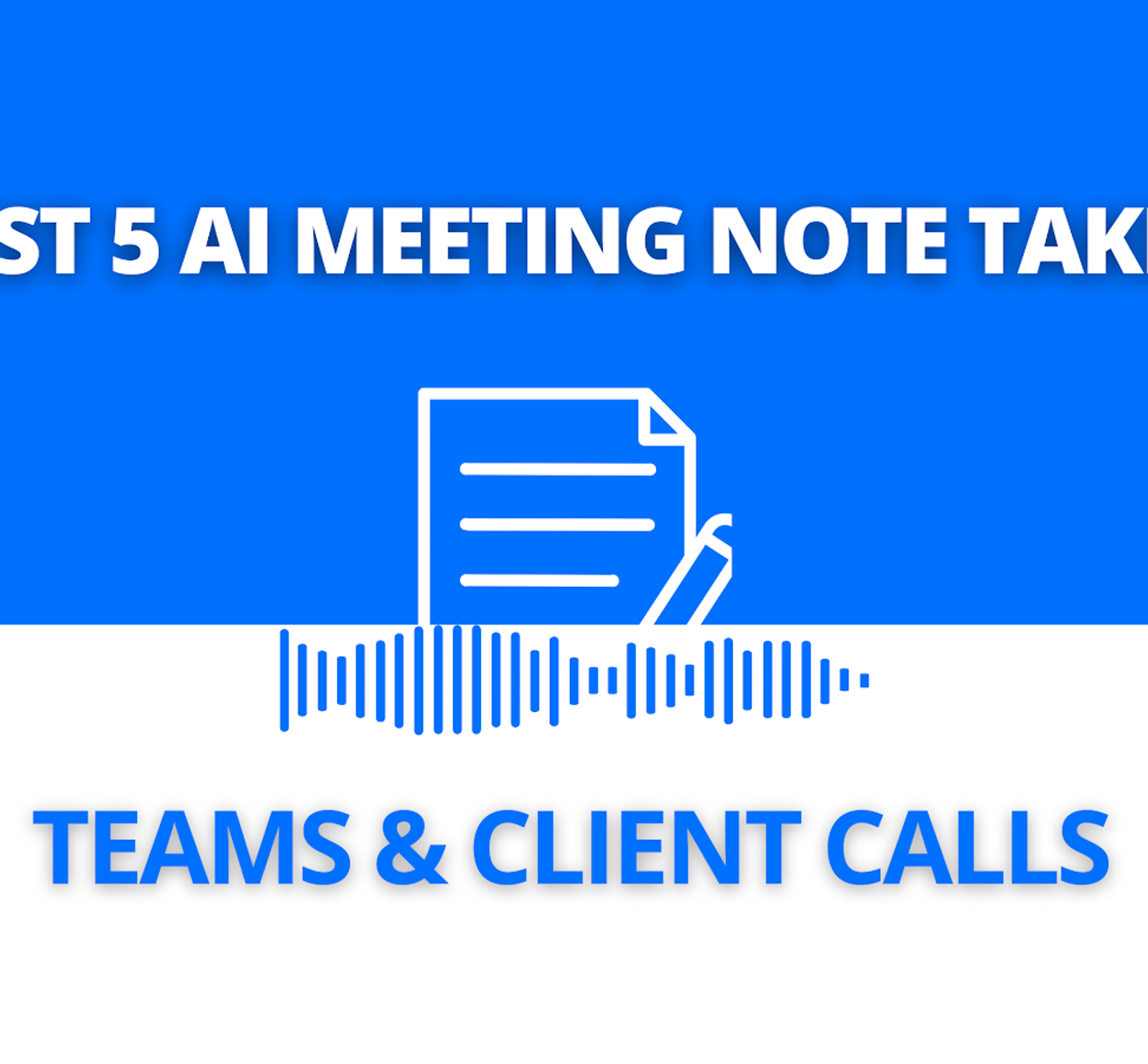 AI Meeting Note Takers